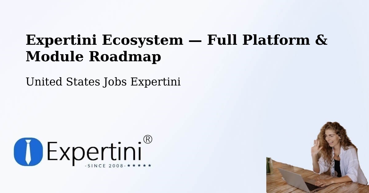 Expertini Ecosystem — Full Platform & Module Roadmap – Broken Arrow